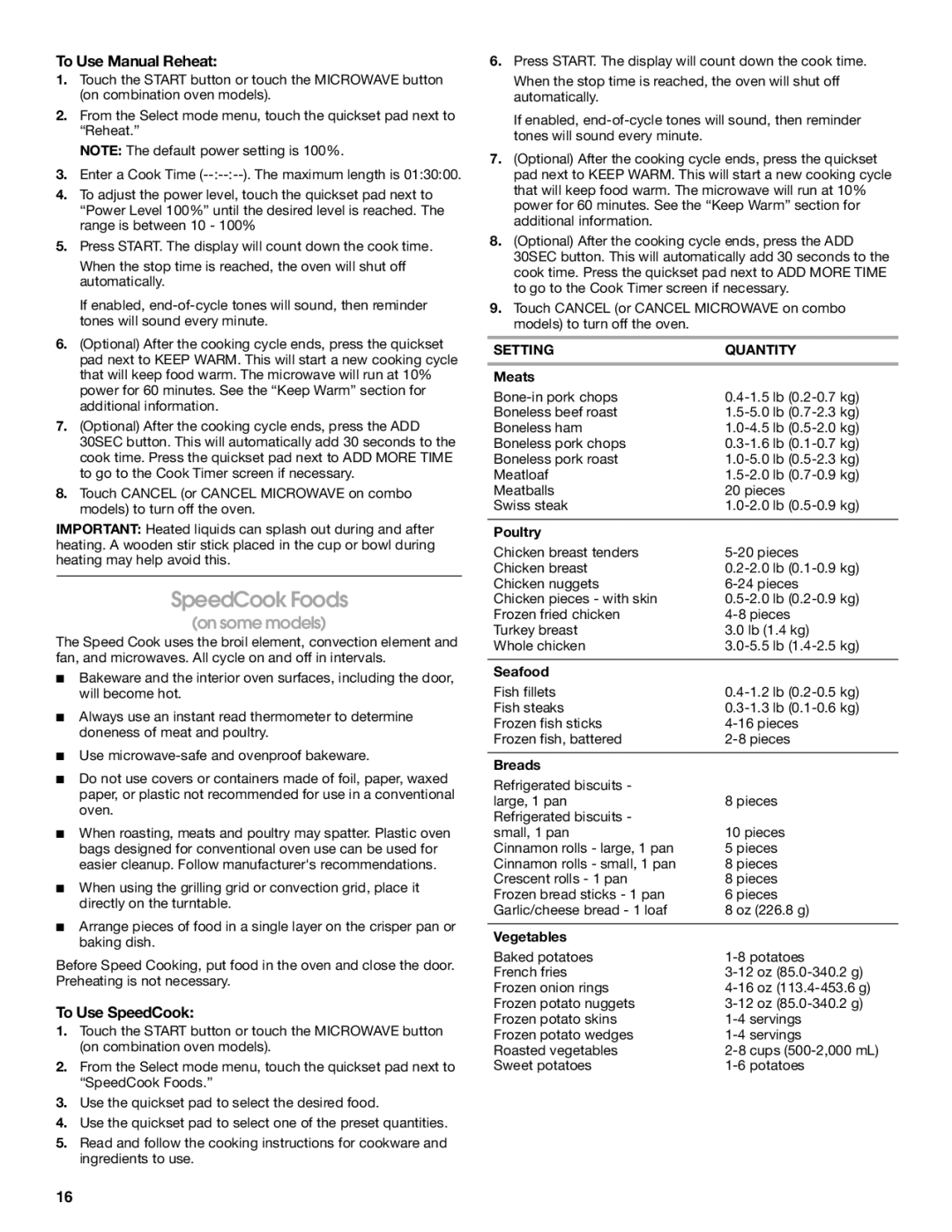 Jenn-Air JMW2330, JMW2327, JMW2427, JMW2430 manual SpeedCook Foods, To Use Manual Reheat, To Use SpeedCook, Setting Quantity 