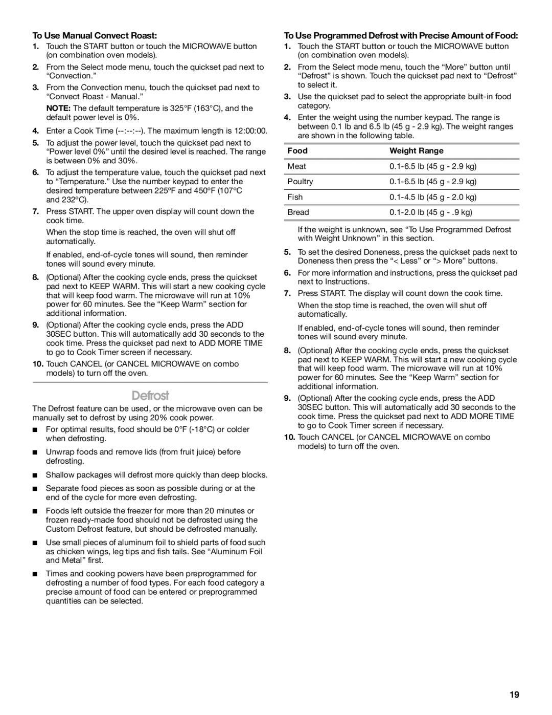 Jenn-Air JMC2127 To Use Manual Convect Roast, To Use Programmed Defrost with Precise Amount of Food, Food Weight Range 