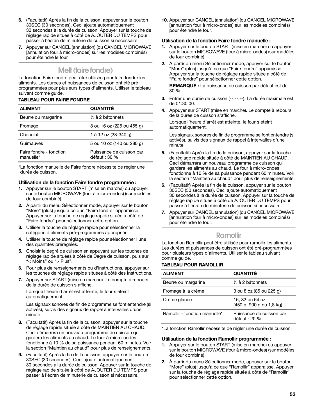 Jenn-Air JMC2130, JMW2327, JMW2427, JMW2330 Melt faire fondre, Ramollir, Utilisation de la fonction Faire fondre programmée 