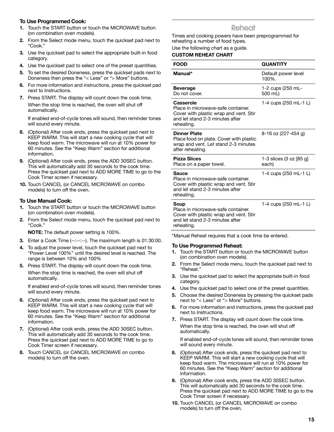 Jenn-Air JMW2427, JMW2327, JMW2330, JMW2430, JMC2130 To Use Programmed Cook, To Use Manual Cook, To Use Programmed Reheat 