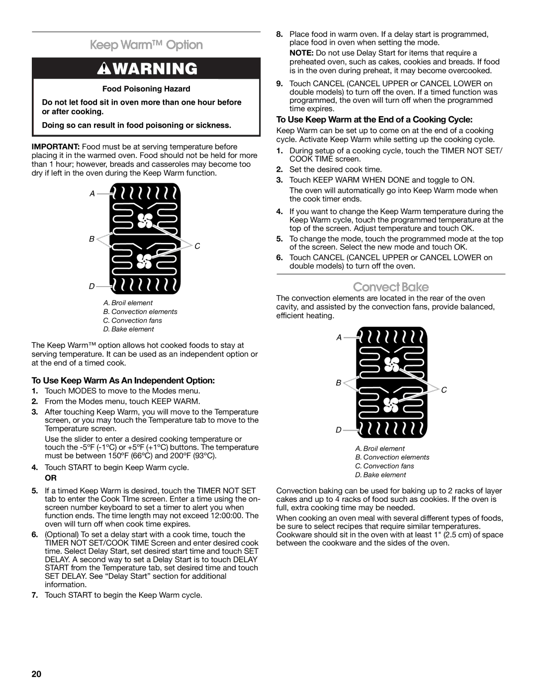 Jenn-Air JMW3430 manual Keep Warm Option, Convect Bake, To Use Keep Warm As An Independent Option 