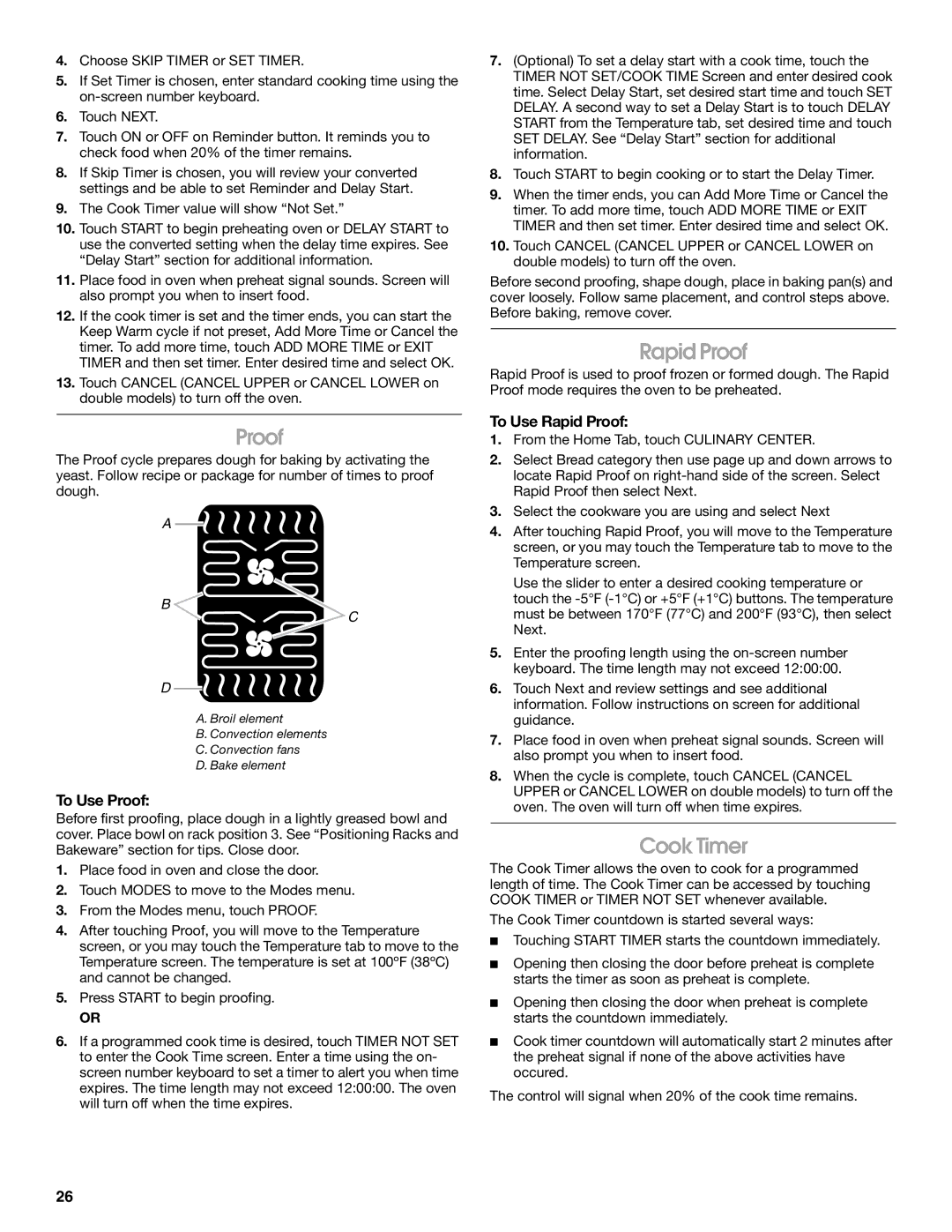 Jenn-Air JMW3430 manual Cook Timer, To Use Proof, To Use Rapid Proof 