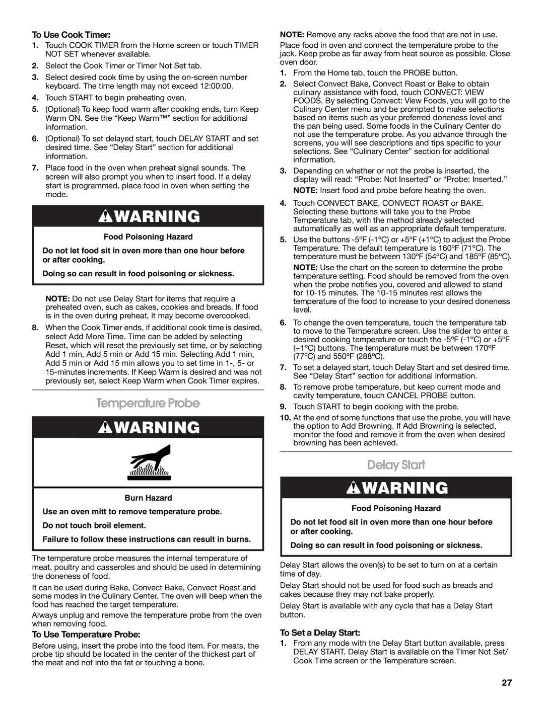 Jenn-Air JMW3430 manual To Use Cook Timer, To Use Temperature Probe, To Set a Delay Start 