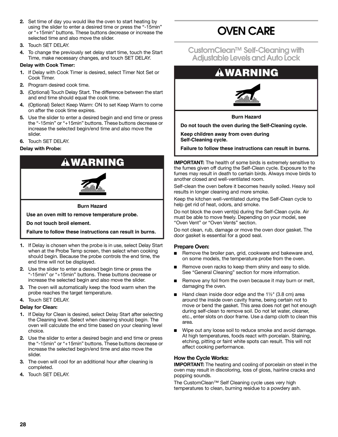 Jenn-Air JMW3430 manual Oven Care, Prepare Oven, How the Cycle Works, Delay with Cook Timer, Delay for Clean 