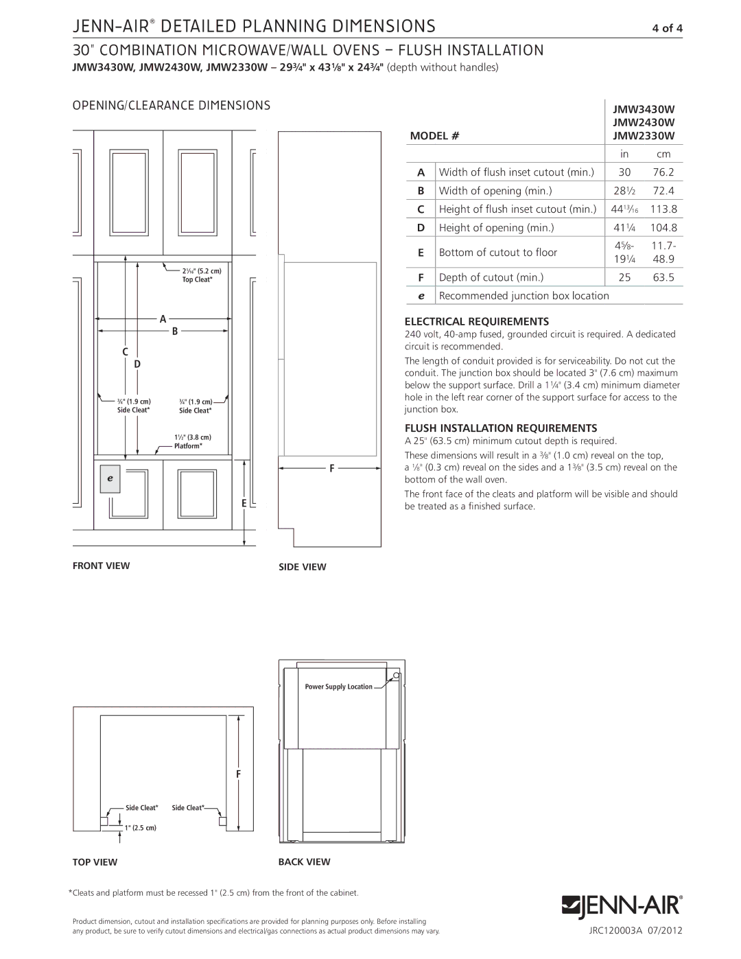 Jenn-Air JMW2430W, JMW2330W Combination microwave/wall ovens Flush Installation, Height of opening min 41 1⁄, JMW3430W 