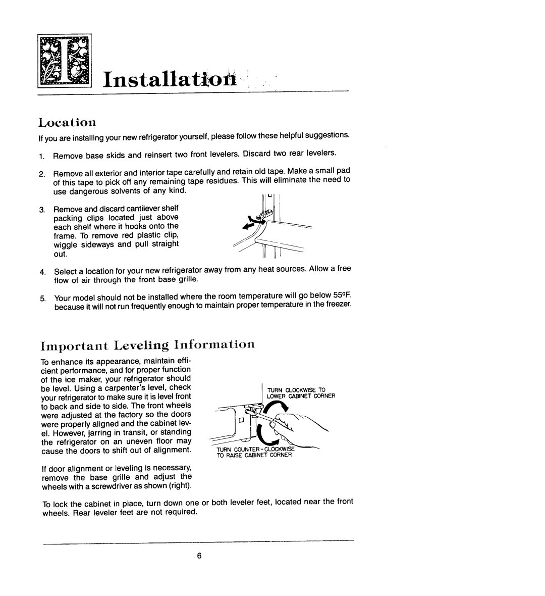 Jenn-Air JRS203, JRS226 manual Installat o, Location, Important Leveling Information 