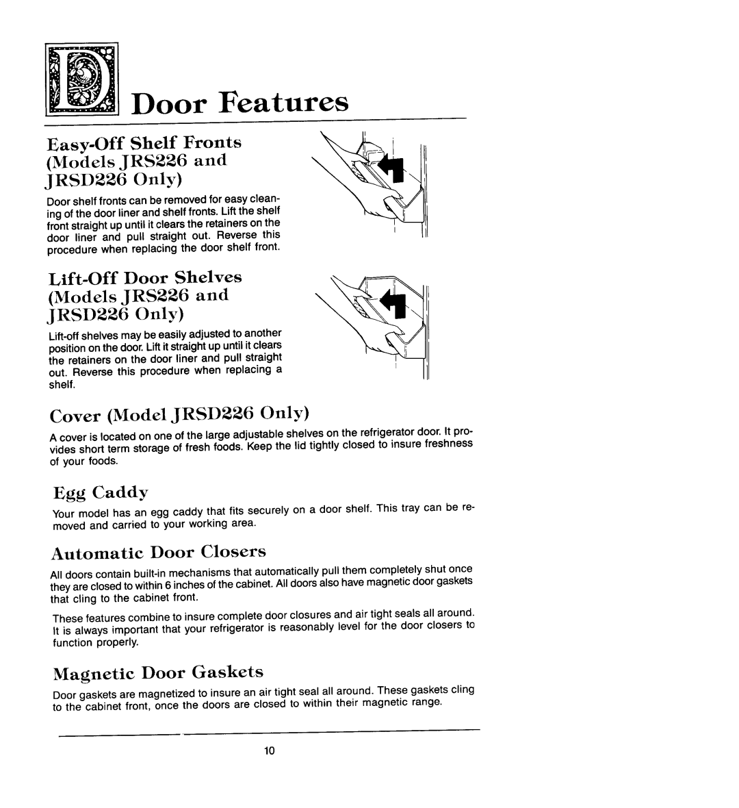 Jenn-Air JRS203, JRS226 manual Door Features 