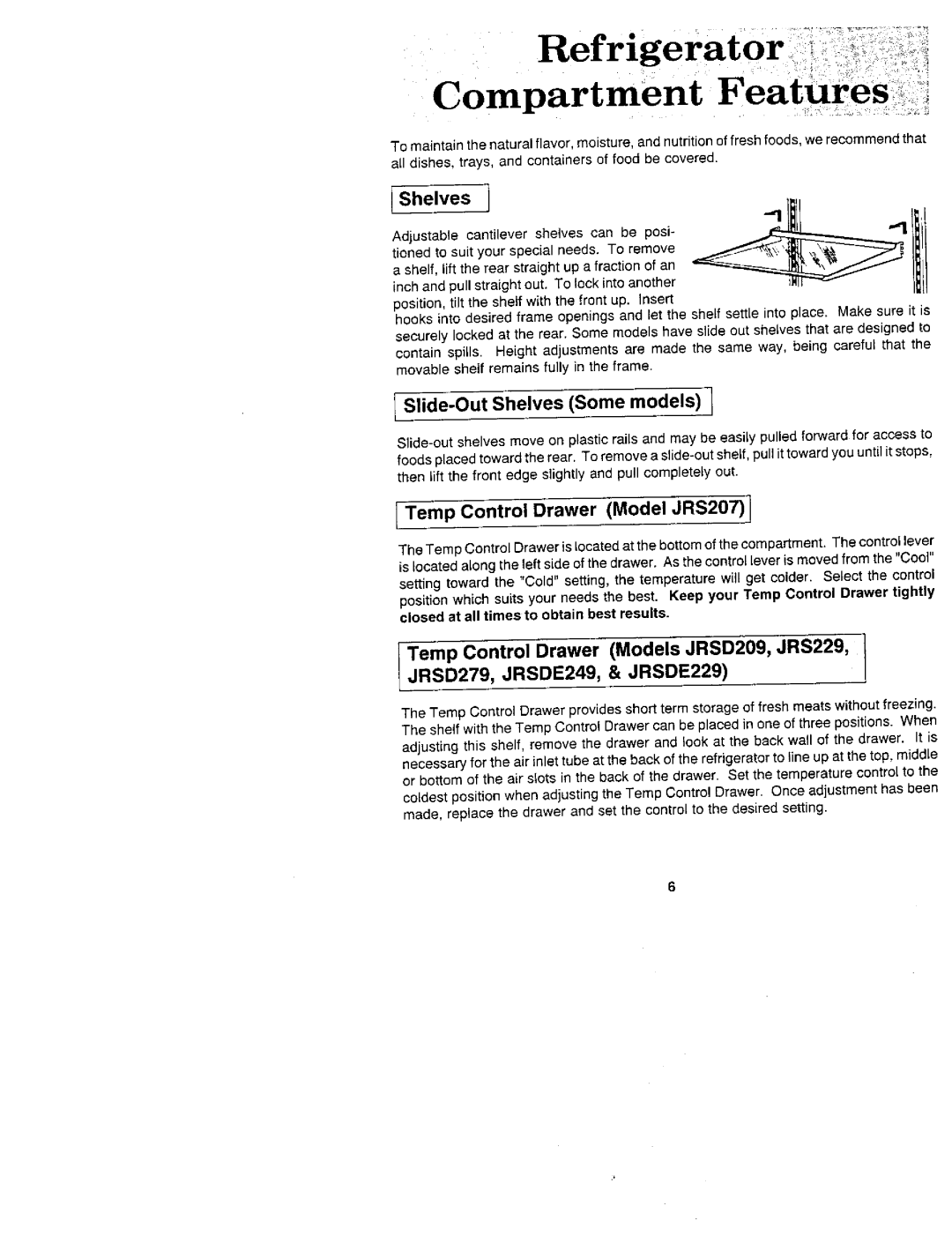 Jenn-Air JRSDE249, JRS229, JRSDE229, JRSD209 manual Shelves j, Slide-OutShelves Some models, Temp Control Drawer Model JRS207 