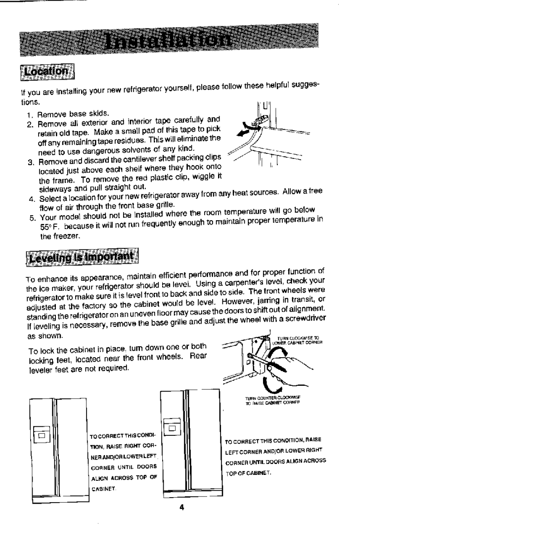 Jenn-Air JRSD2490 manual Ockin g fee t , l oca ted near th e fr on t wh eels. R ear, Eveler feet ar e not r equired 