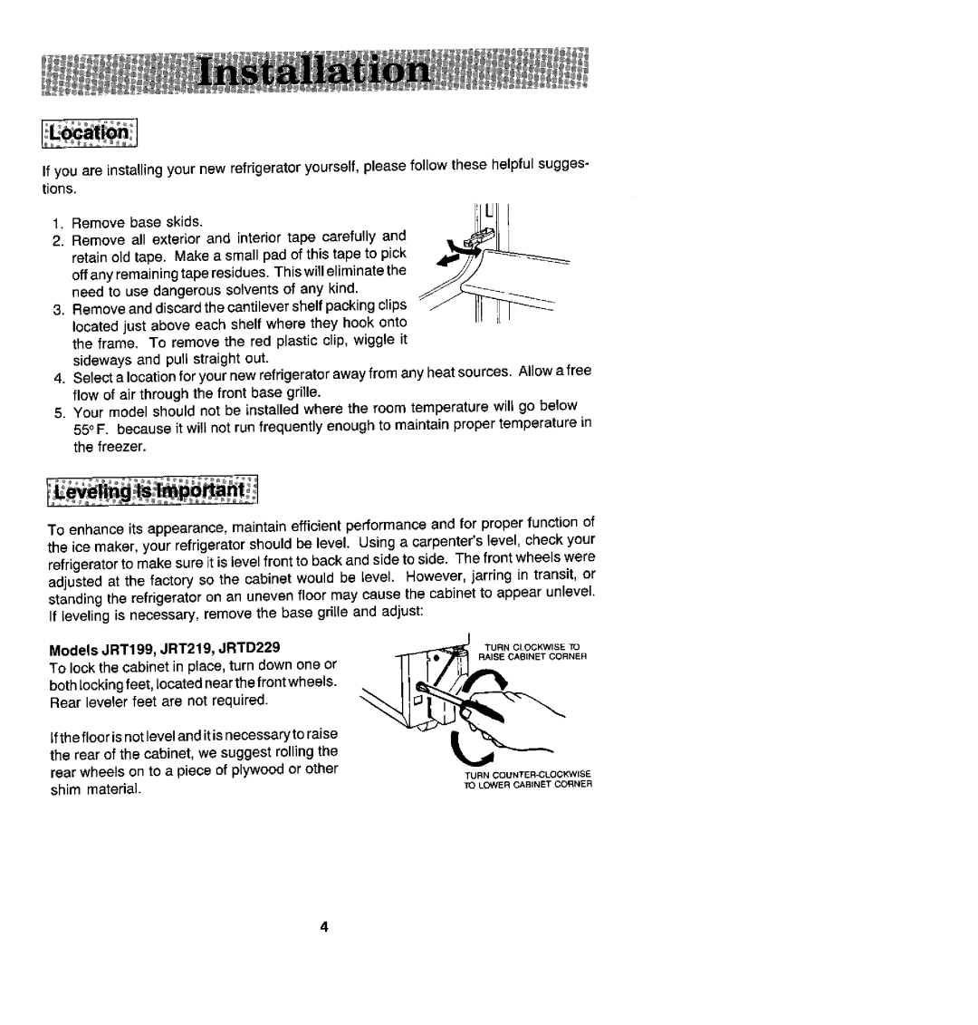 Jenn-Air JRTF2160, JRTF1960, JRT2160 manual Models JRT199, JRT219, JRTD229, Rear leveler feet are not required 
