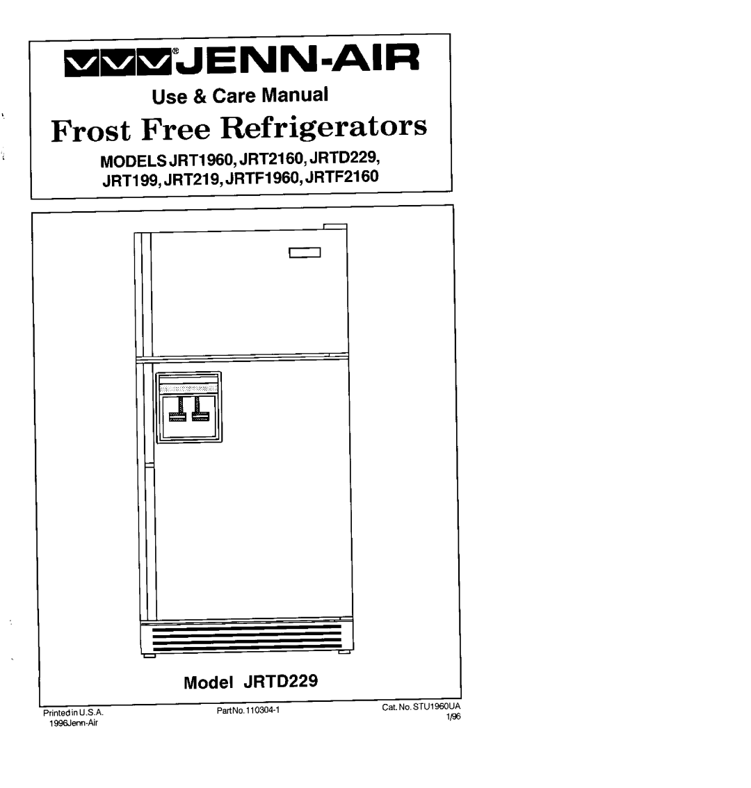 Jenn-Air JRT219 manual MODELSJRT1960,JRT2160,JRTD229, Model JRTD229, mJENN.AIR, Frost Free Refrigerators, PartNo, 1/g6 