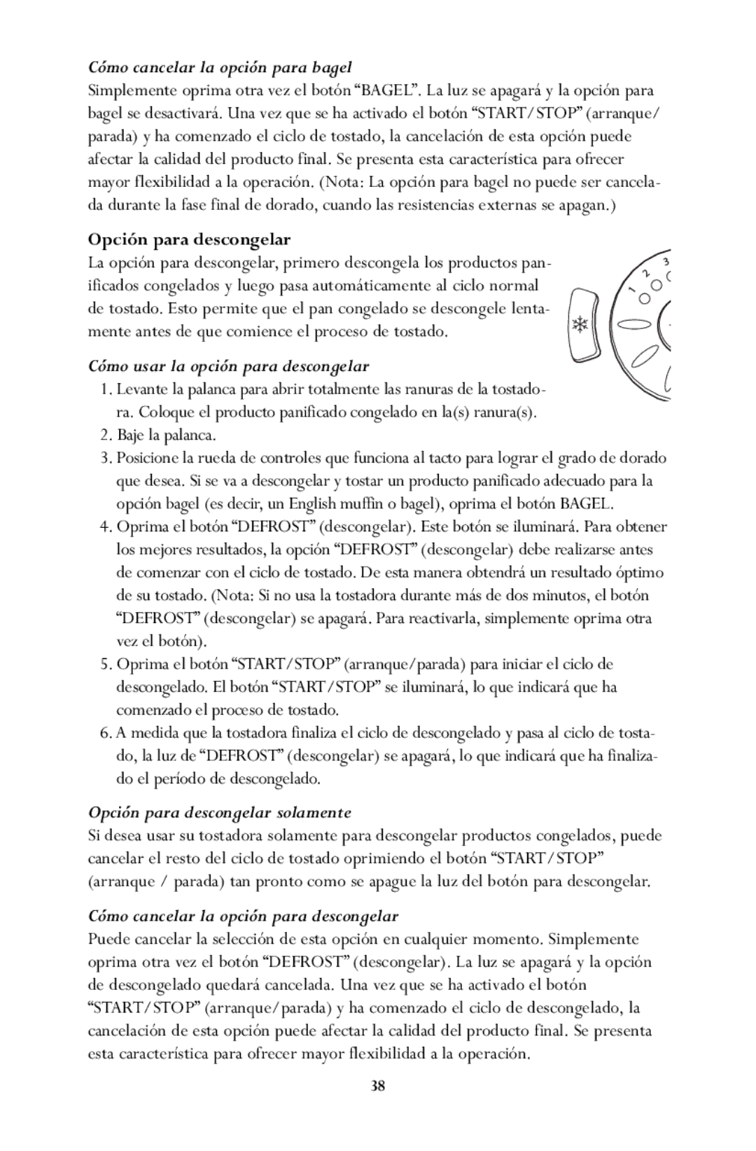 Jenn-Air JTO500 manual Cómo cancelar la opción para bagel, Opción para descongelar, Cómo usar la opción para descongelar 