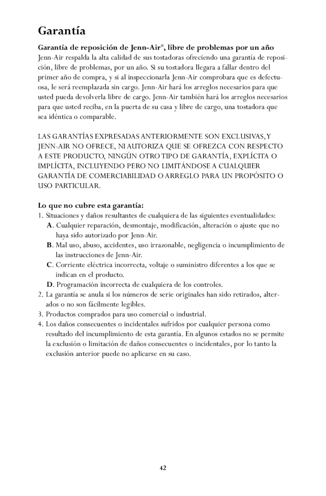 Jenn-Air JTO500 manual Garantía, Lo que no cubre esta garantía 