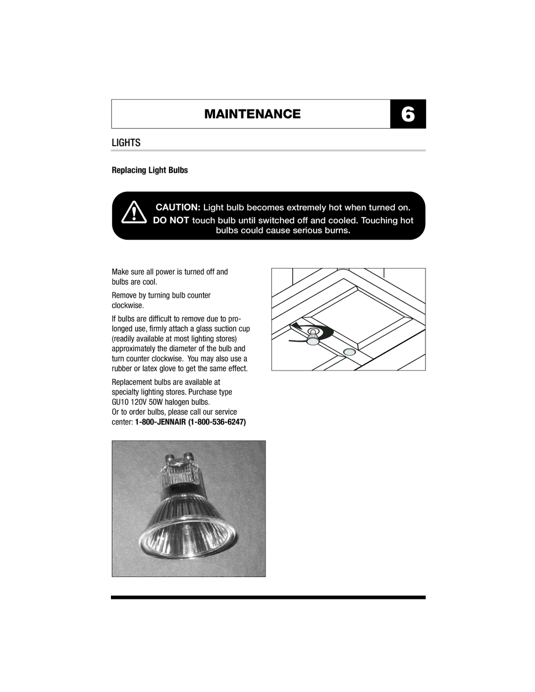 Jenn-Air JXT5830, JXT5836 warranty MAINTENANCE6, Lights, Replacing Light Bulbs 