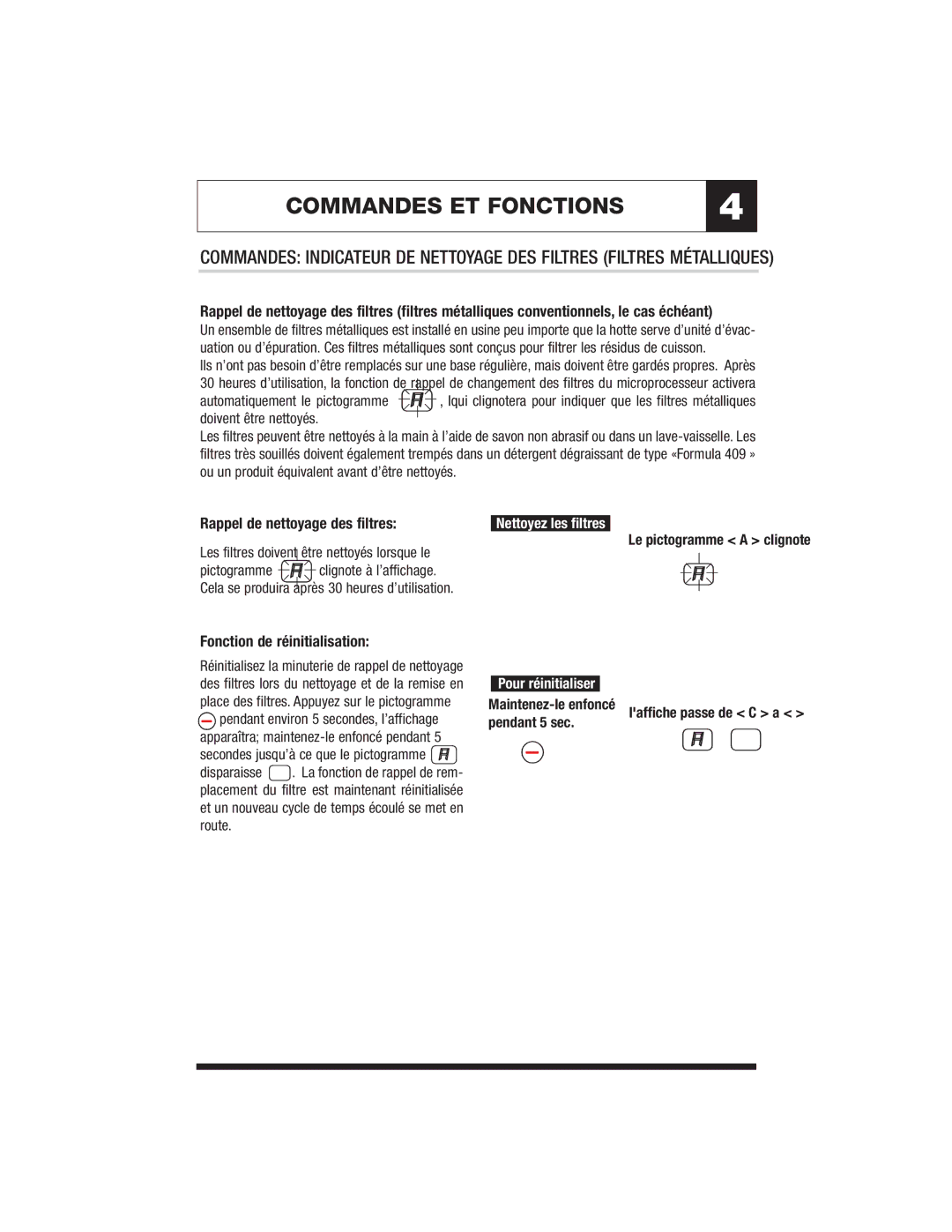 Jenn-Air JXT8030ADS Rappel de nettoyage des filtres, Les filtres doivent être nettoyés lorsque le, Maintenez-le enfoncé 