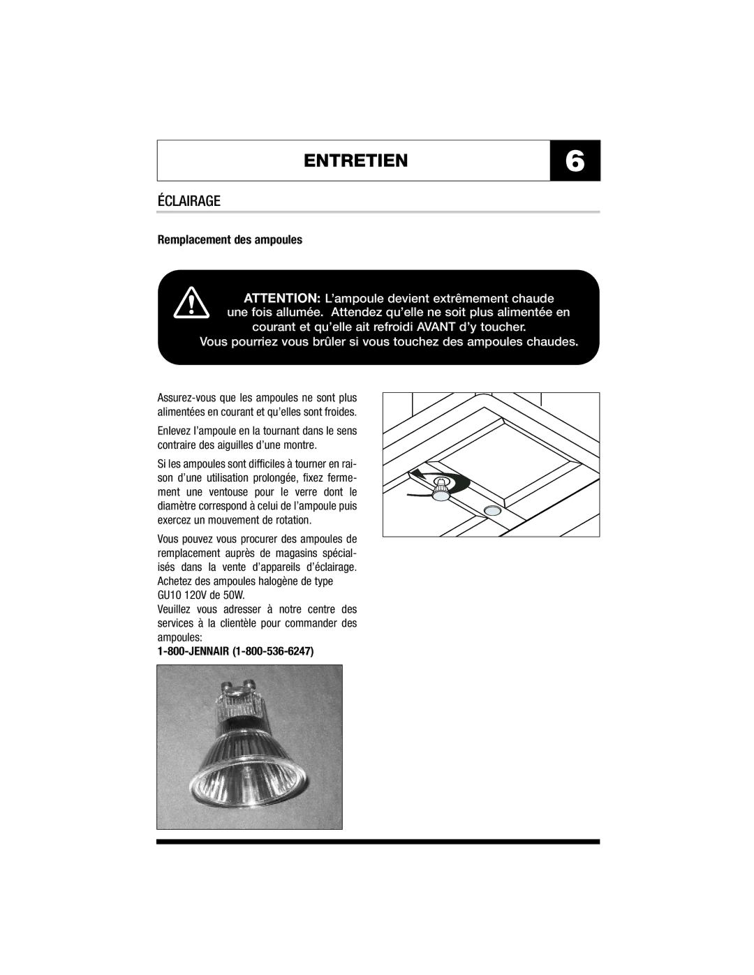 Jenn-Air JXT8030ADS warranty ENTRETIEN6, Éclairage, Remplacement des ampoules, Jennair 