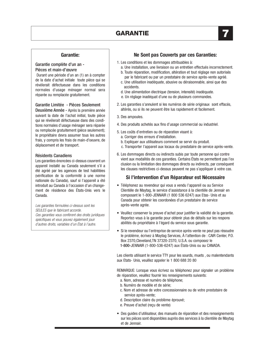 Jenn-Air JXT8030ADS warranty GARANTIE7, Jennair 1-800-536-6247 aux États-Unis ou au Canada 