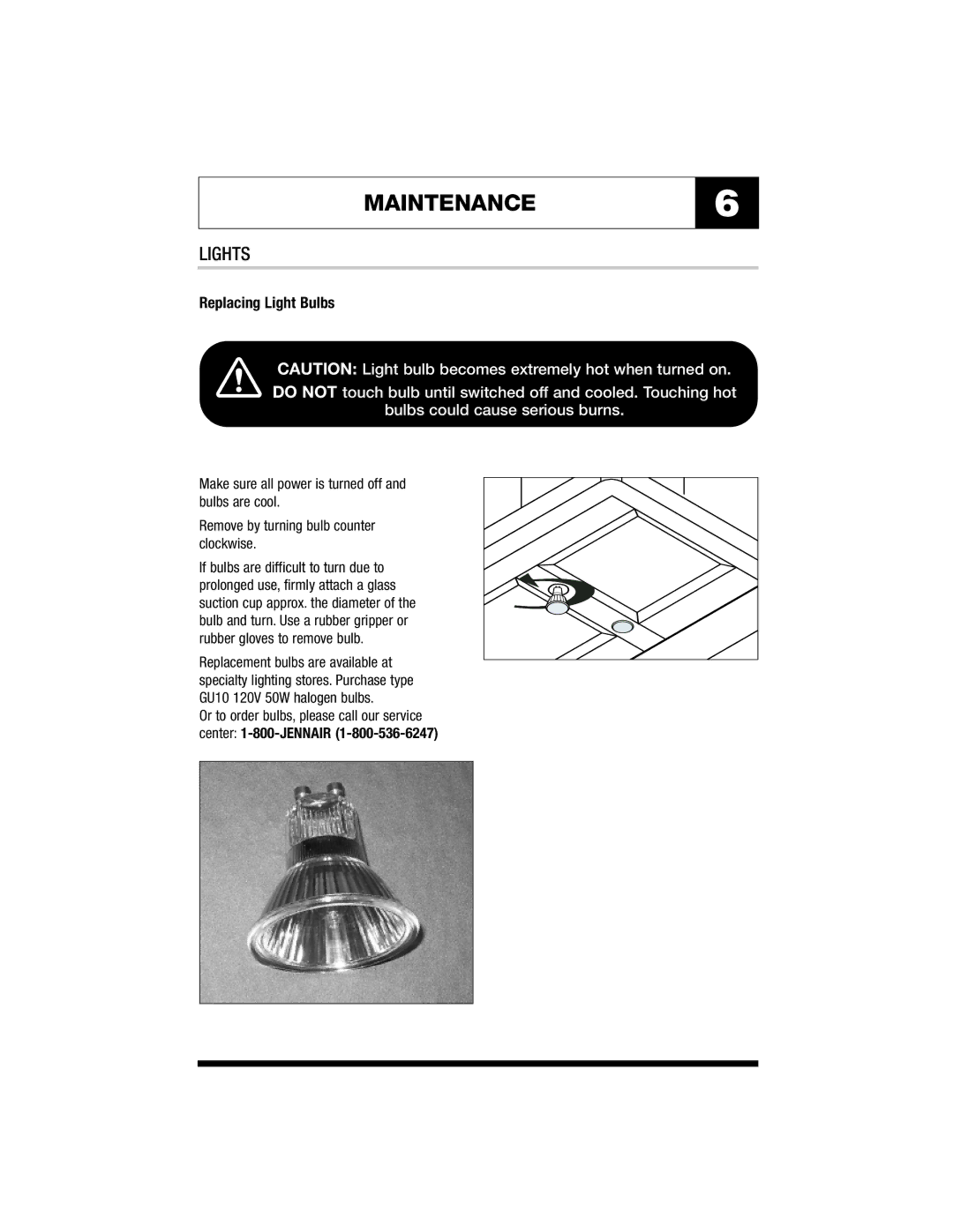 Jenn-Air JXT8030ADS warranty MAINTENANCE6, Lights, Replacing Light Bulbs 