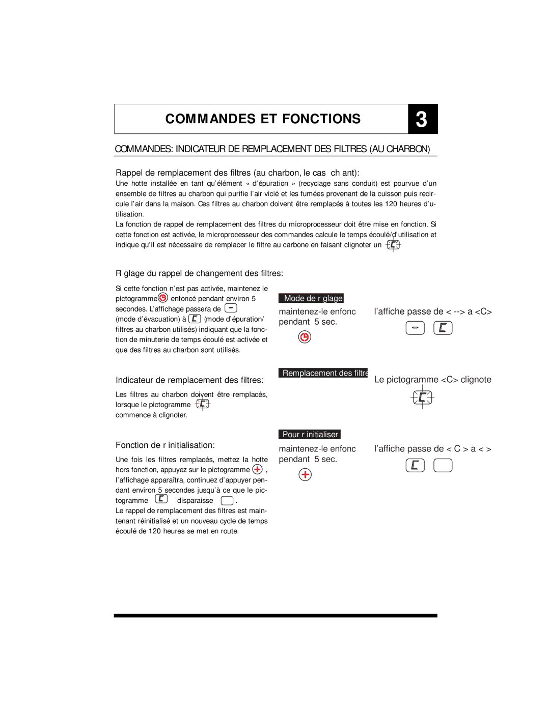 Jenn-Air JXT8836ADS warranty Commandes Indicateur DE Remplacement DES Filtres AU Charbon, Fonction de réinitialisation 