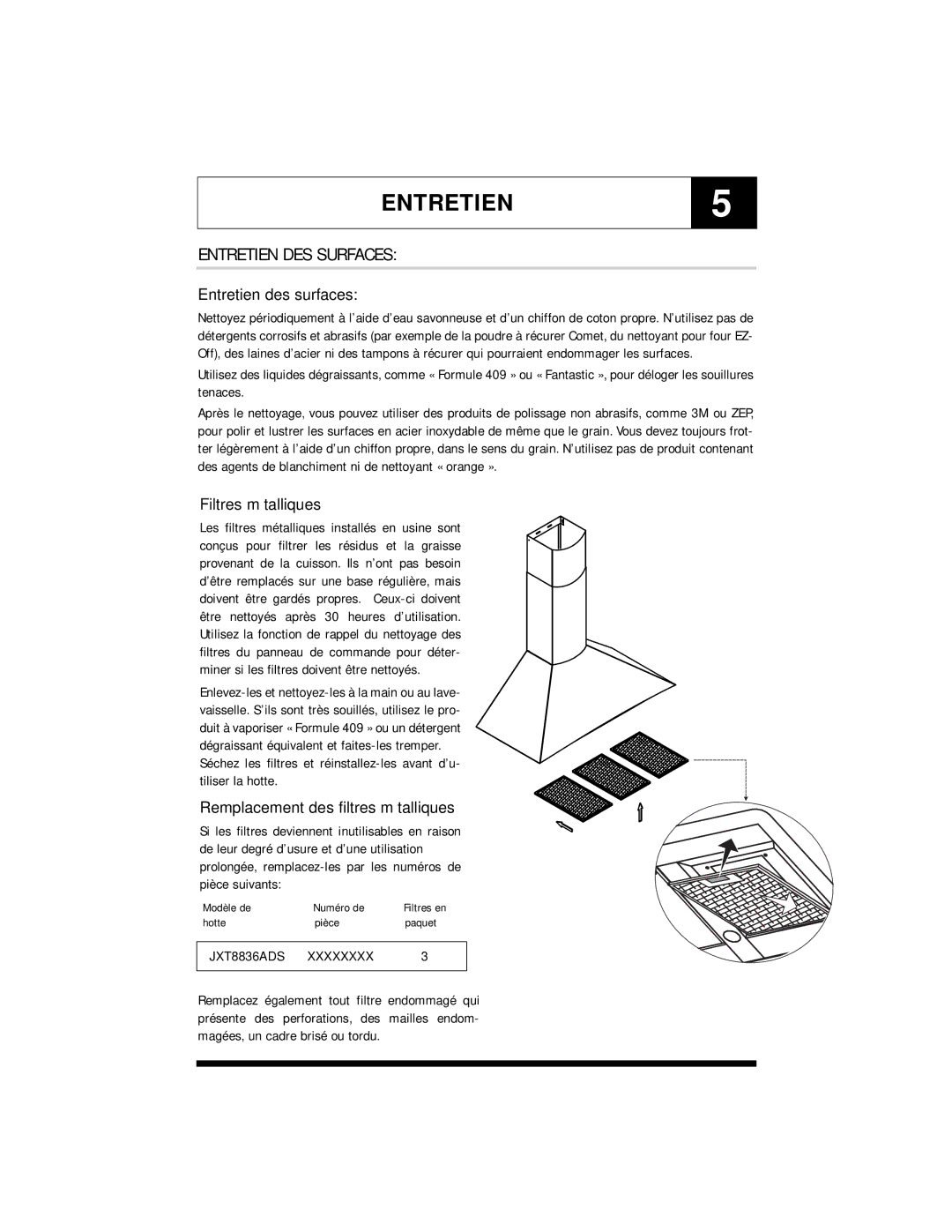 Jenn-Air JXT8836ADS warranty ENTRETIEN5, Entretien DES Surfaces, Entretien des surfaces, Filtres métalliques 