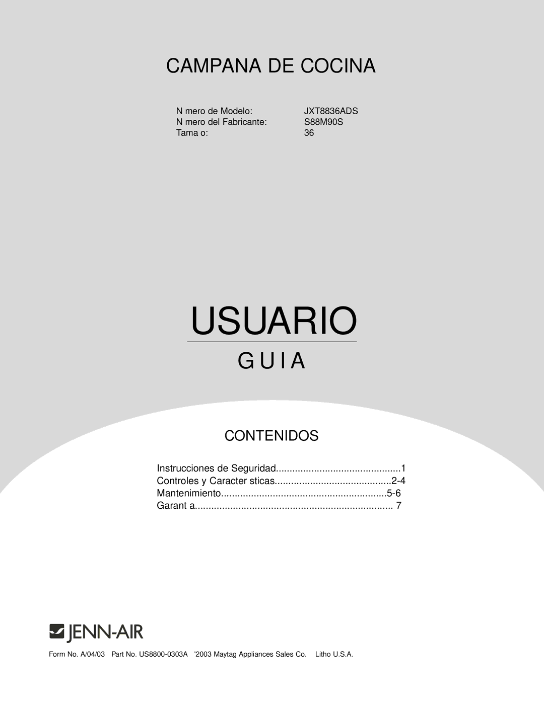 Jenn-Air JXT8836ADS warranty Número de Modelo, Número del Fabricante, Tamaño, Instrucciones de Seguridad, Garantía 