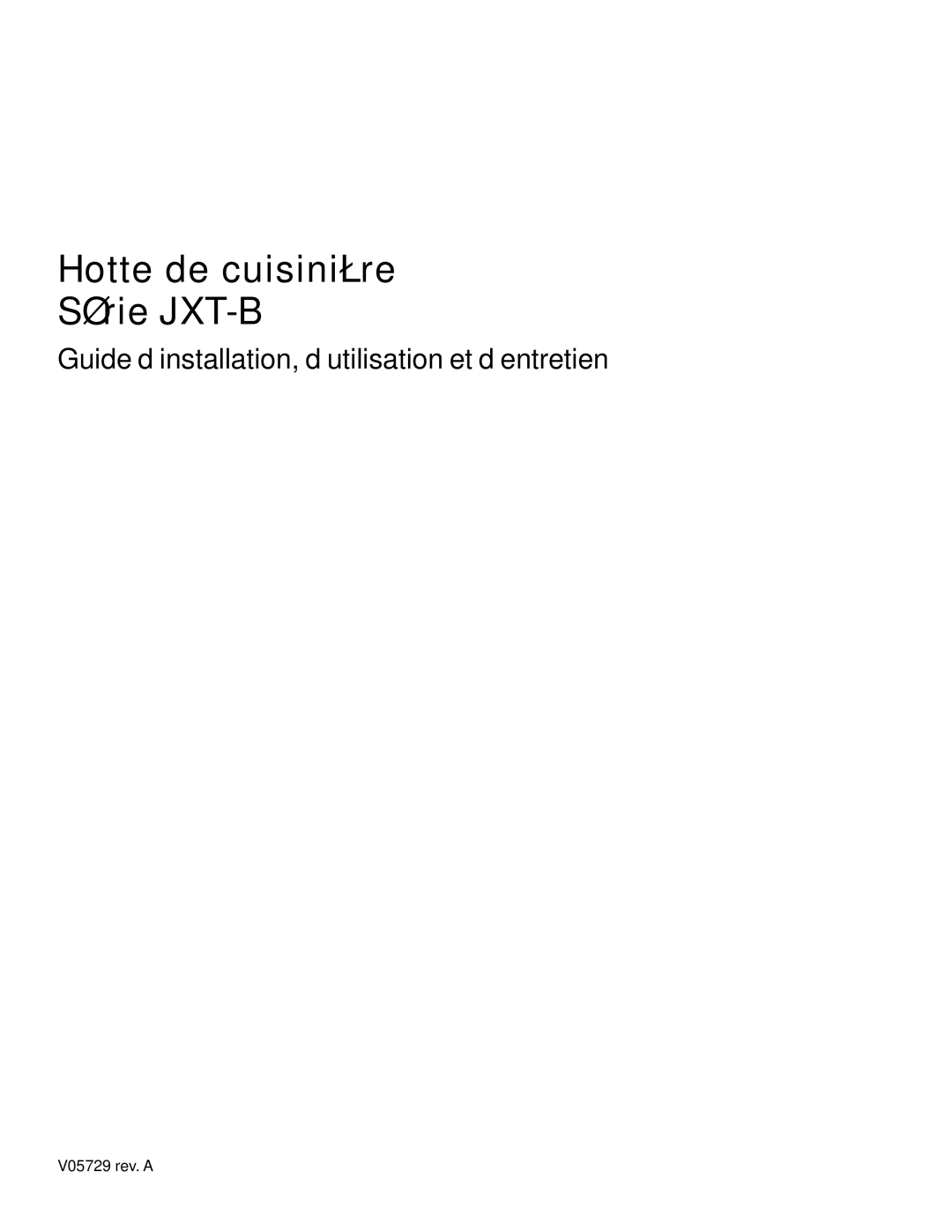 Jenn-Air JXT9036BDP, JXT9030BDP, JXT9048BDP installation manual Hotte de cuisinière Série JXT-B 