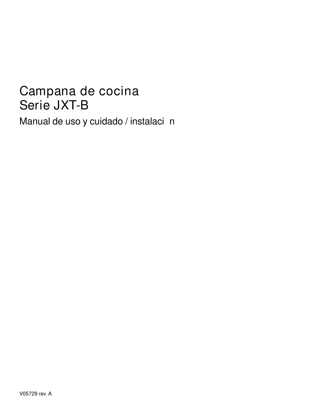 Jenn-Air JXT9036BDP, JXT9030BDP, JXT9048BDP installation manual Campana de cocina Serie JXT-B 