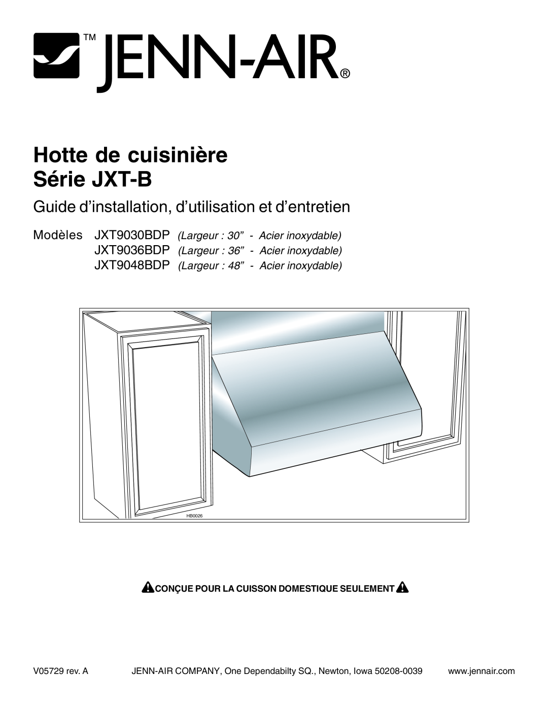 Jenn-Air Modèles JXT9030BDP Largeur 30”, Acier inoxydable, JXT9036BDP Largeur 36”, JXT9048BDP Largeur 48”, Série JXT-B 