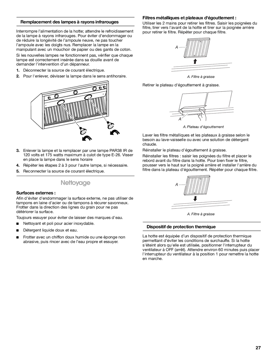 Jenn-Air LI3UNB/W10274316B Nettoyage, Remplacement des lampes à rayons infrarouges, Surfaces externes 