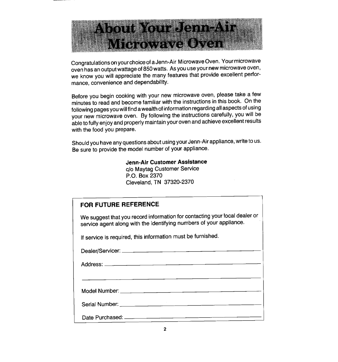 Jenn-Air M170 manual Jenn-AirCustomer Assistance, c/o MaytagCustomerService P.O. Box2370, Cleveland,TN FOR FUTURE REFERENCE 