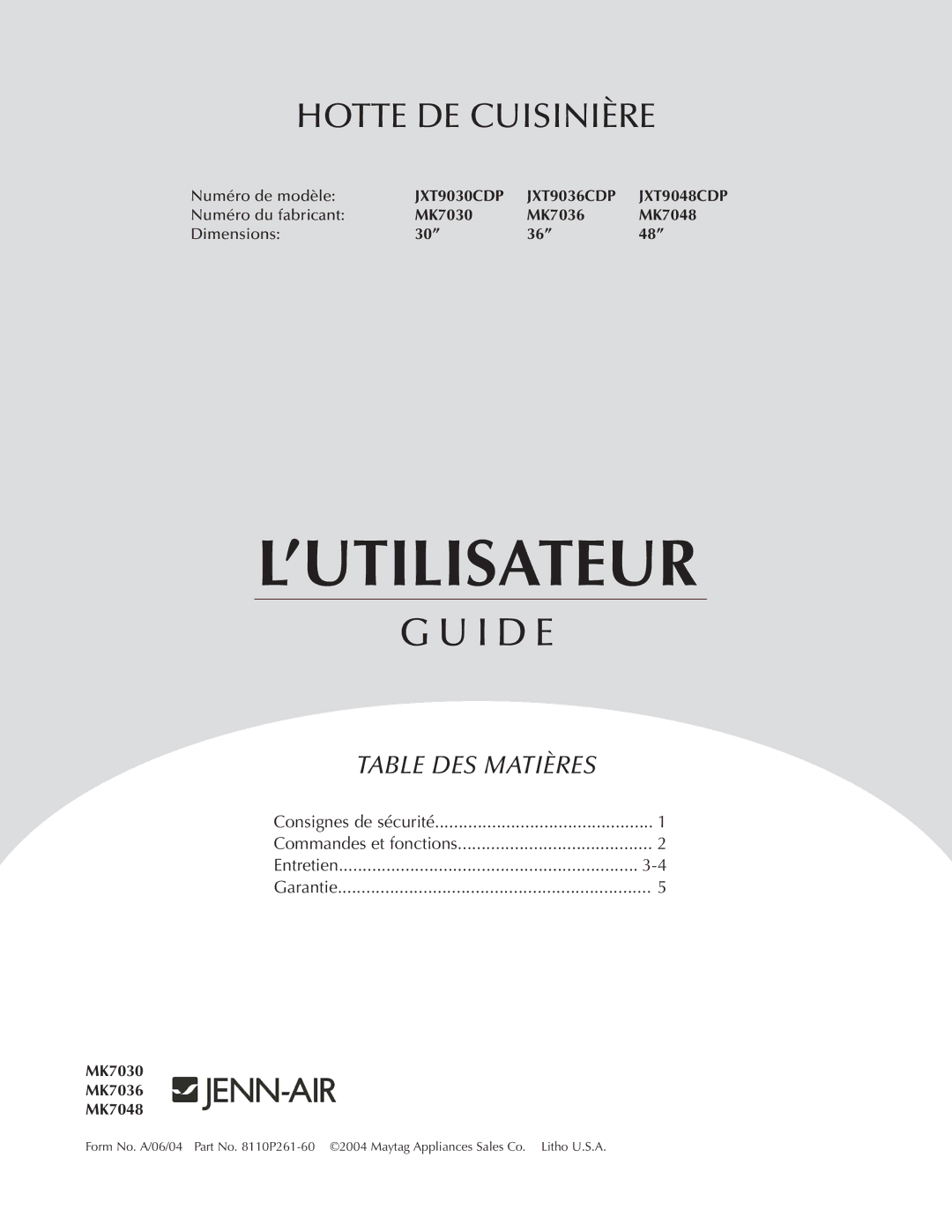 Jenn-Air MK7030, MK7048, MK7036 warranty ’Utilisateur 