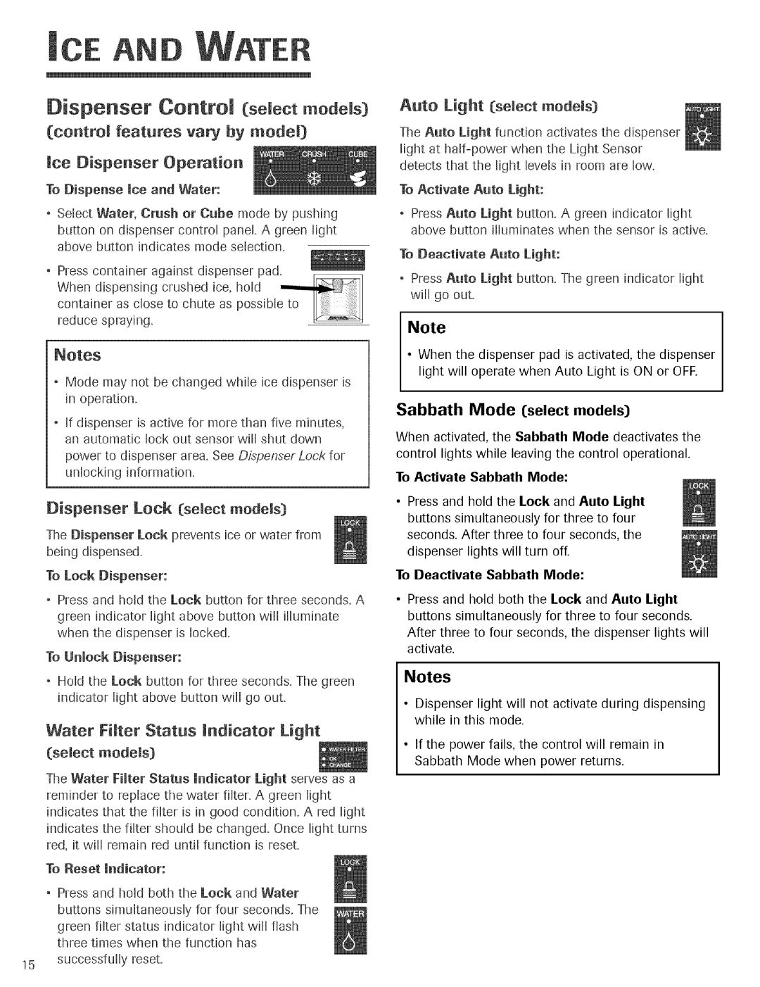 Jenn-Air Refrigerator Sabbath Mode select models, Contro features vary by model Ice Dispenser Operation 