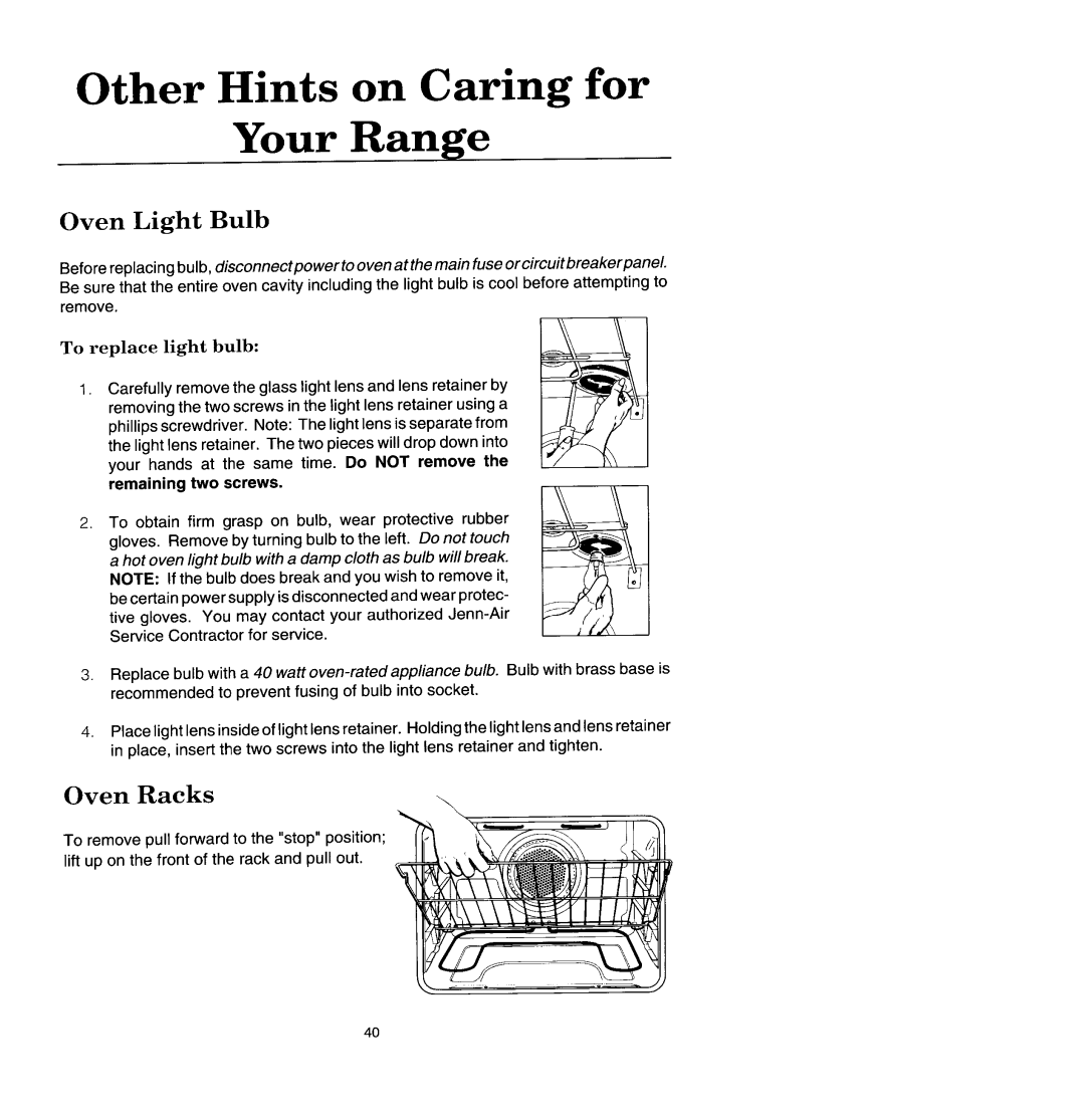 Jenn-Air SCE4320, SCE4340 manual Other Hints on Caring for Your Range, Oven Light Bulb, Oven Racks, To replace light bulb 