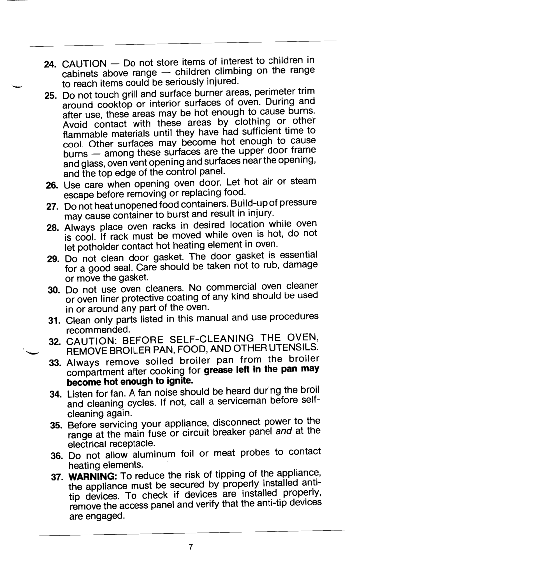 Jenn-Air SEG196 manual CAUTION --Do not store items of interest 