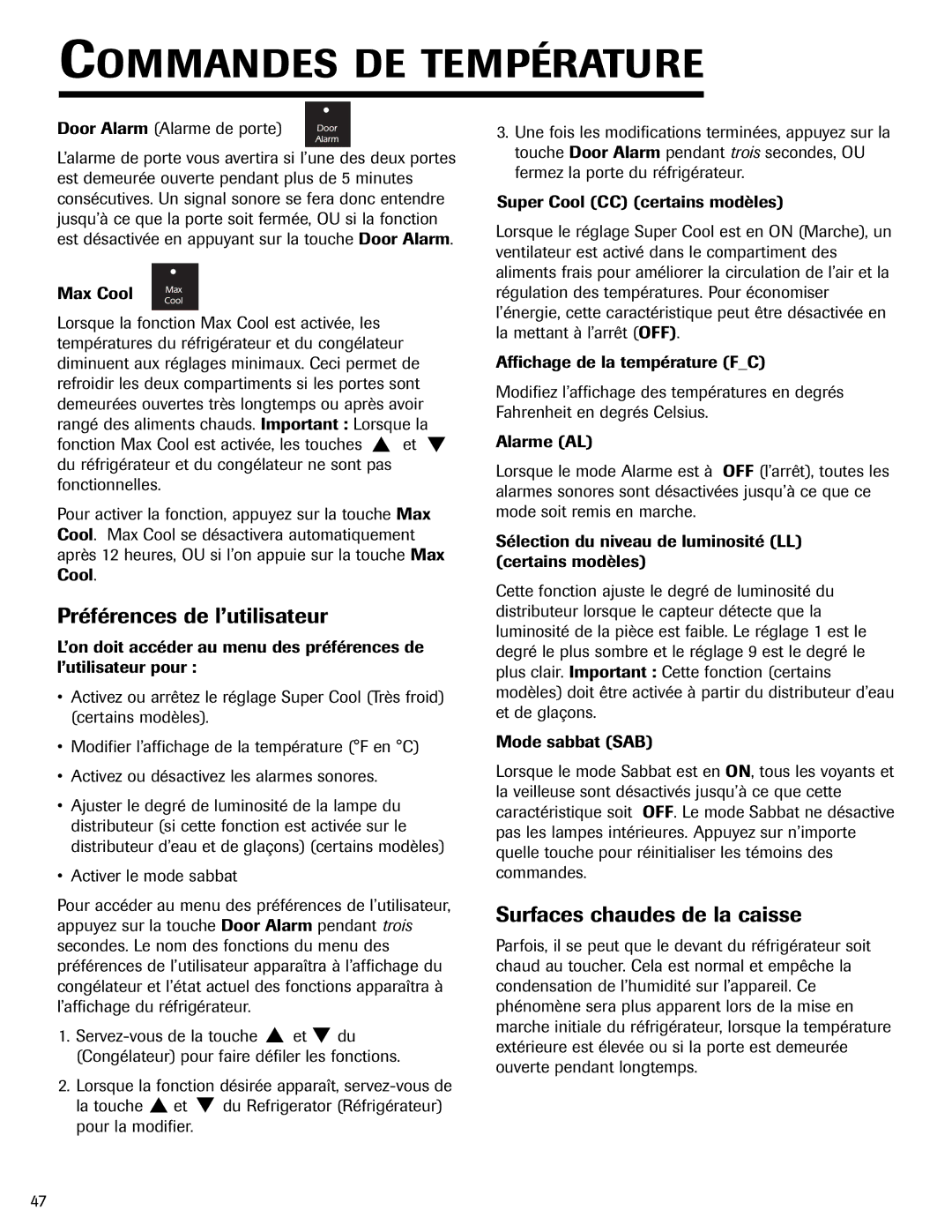 Jenn-Air SIDE- BY- SIDE REFRIGERATOR Préférences de l’utilisateur, Surfaces chaudes de la caisse 