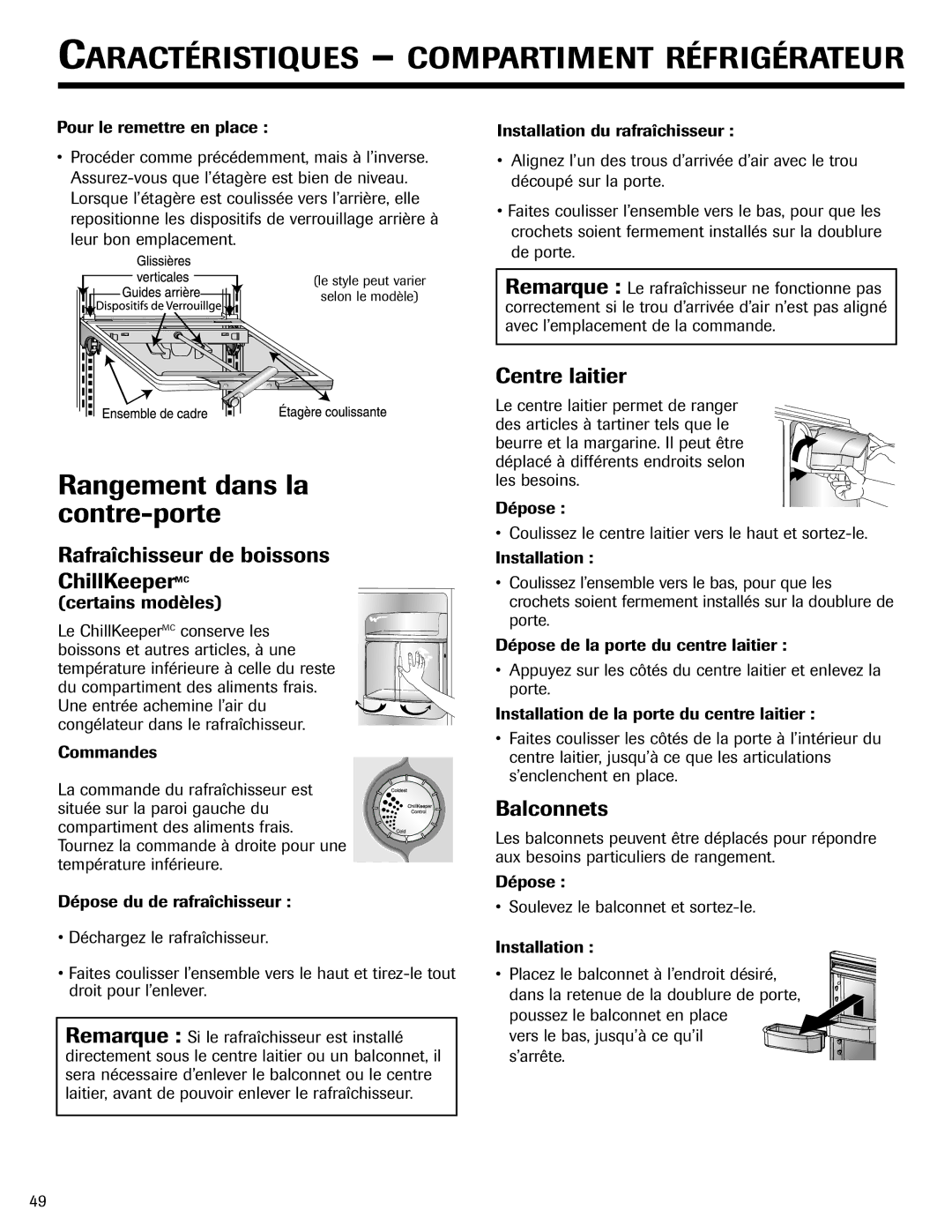 Jenn-Air SIDE- BY- SIDE REFRIGERATOR Rangement dans la contre-porte, Rafraîchisseur de boissons ChillKeeperMC, Balconnets 