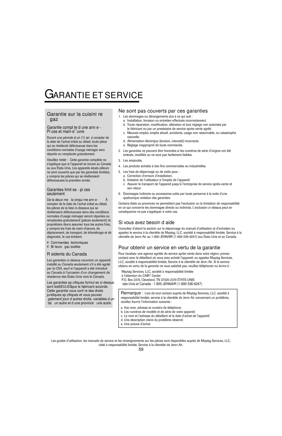 Jenn-Air SLIDE-IN RANGE Garantie ET Service, Garantie sur la cuisinière à gaz, Ne sont pas couverts par ces garanties 