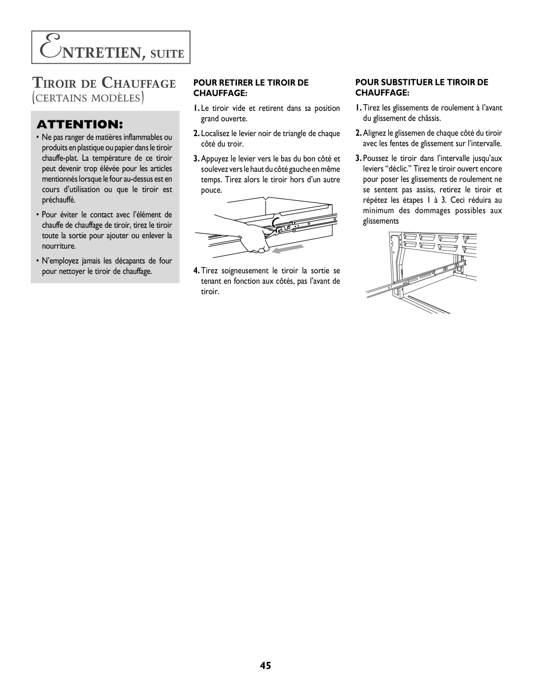 Jenn-Air T2 warranty ENTRETIEN, Suite, Pour Retirer LE Tiroir DE Chauffage, Pour Substituer LE Tiroir DE Chauffage 