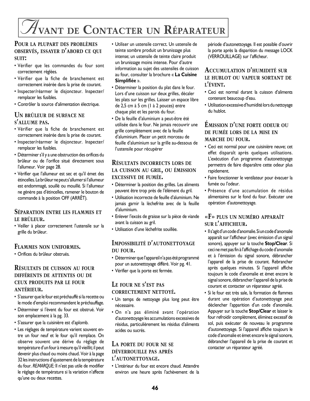 Jenn-Air T2 warranty Avant DE Contacter UN Réparateur, Orifices du brûleur obstrués, Utilisation d’une lèchefrite souillée 