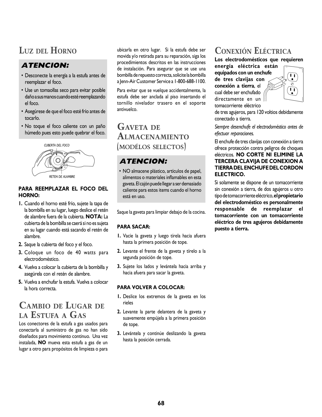 Jenn-Air T2 warranty LUZ DEL Horno, Gaveta DE Almacenamiento, Conexión Eléctrica, Cambio DE Lugar DE LA Estufa a GAS 