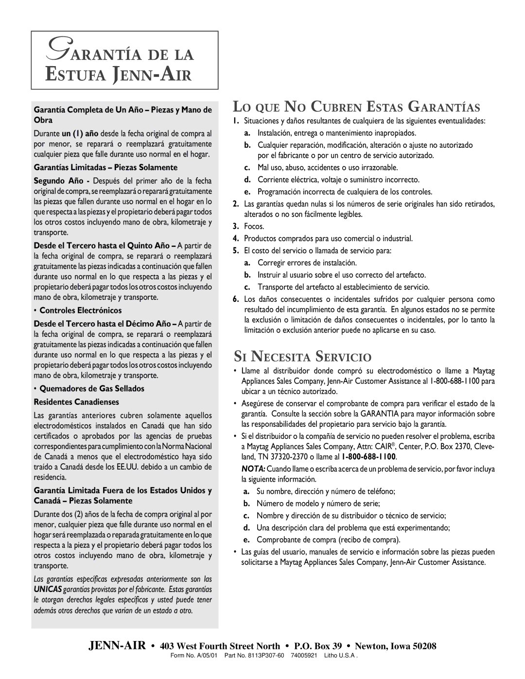 Jenn-Air T2 warranty Garantía DE LA Estufa JENN-AIR, LO QUE no Cubren Estas Garantías, SI Necesita Servicio 