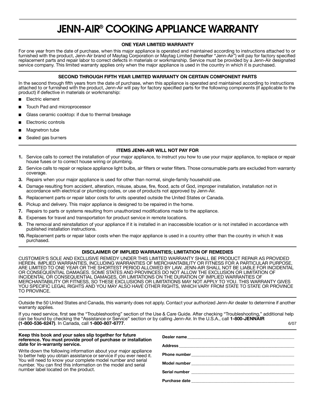 Jenn-Air W10141605 manual JENN-AIRCOOKING Appliance Warranty, ONE Year Limited Warranty, Items JENN-AIR will not PAY for 