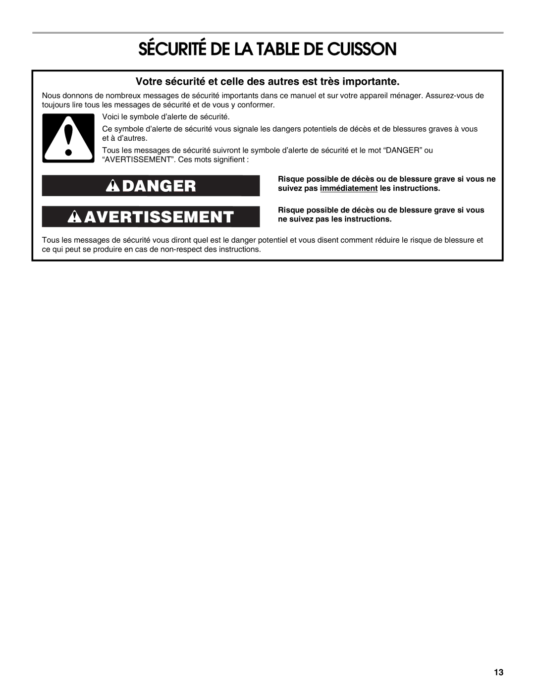 Jenn-Air W10141605 manual Sécurité DE LA Table DE Cuisson, Votre sécurité et celle des autres est très importante 