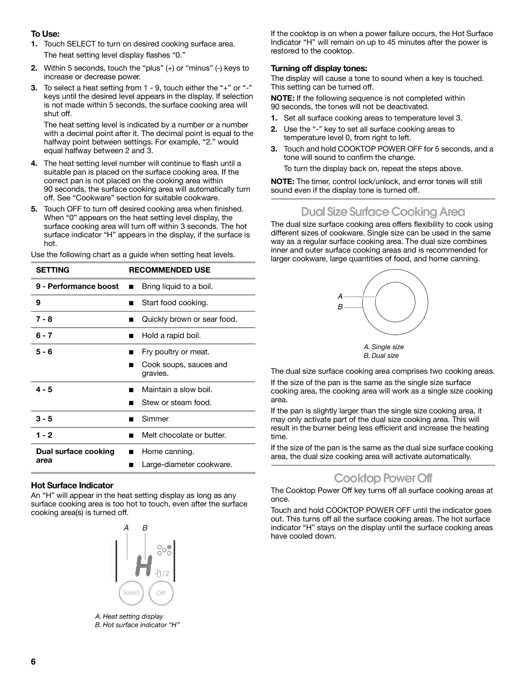 Jenn-Air W10141605 manual Dual Size Surface Cooking Area, Cooktop Power Off, To Use, Hot Surface Indicator 