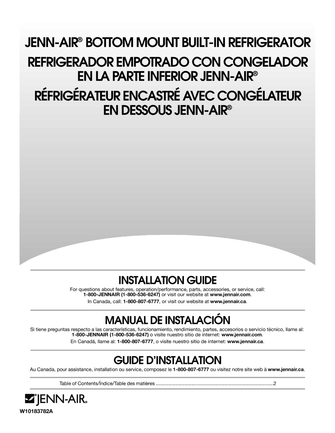 Jenn-Air W10183782A manual Installation Guide, Manual DE Instalación, Guide D’INSTALLATION 