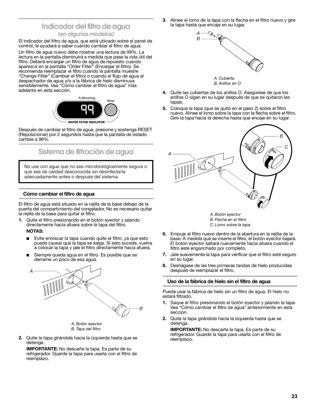 Jenn-Air W10183787A manual Indicador del filtro de agua, Sistema de filtración de agua, Cómo cambiar el filtro de agua 