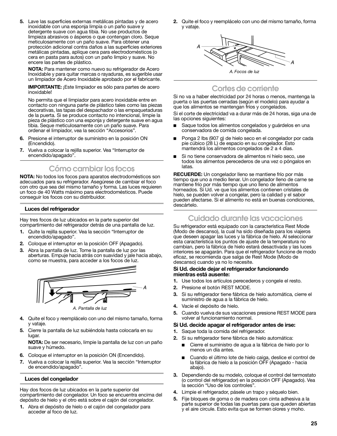 Jenn-Air W10183787A manual Cómo cambiar los focos, Cortes de corriente, Cuidado durante las vacaciones 