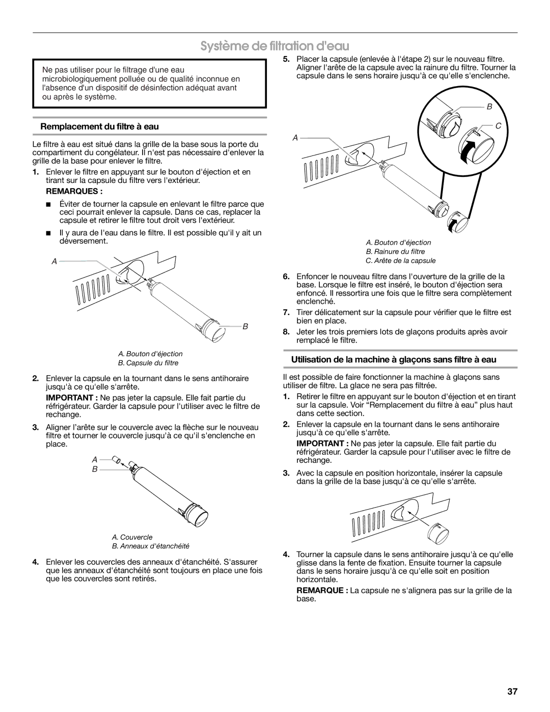 Jenn-Air W10183787A manual Système de filtration deau, Remplacement du filtre à eau 