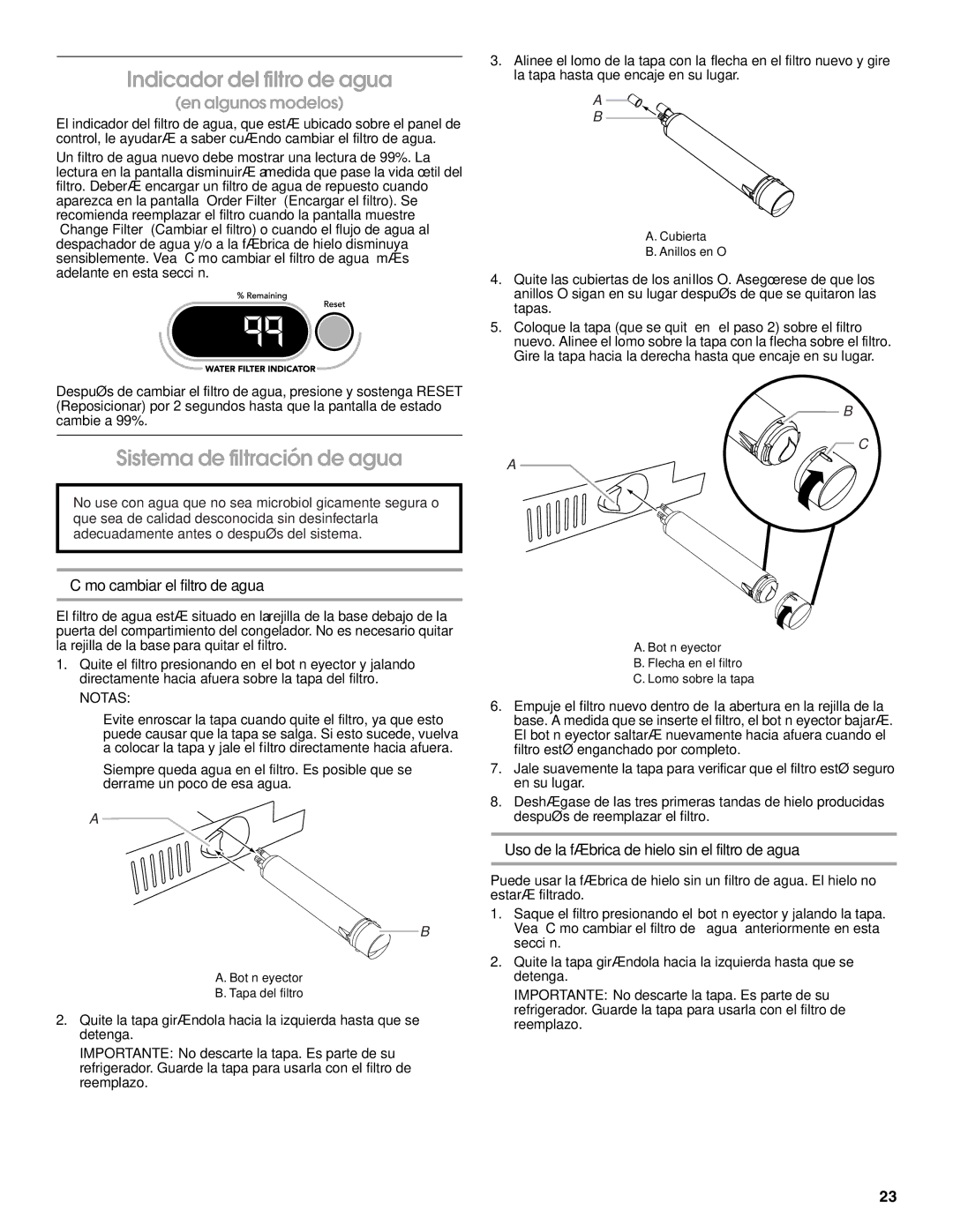 Jenn-Air W10183787A manual Indicador del filtro de agua, Sistema de filtración de agua, Cómo cambiar el filtro de agua 