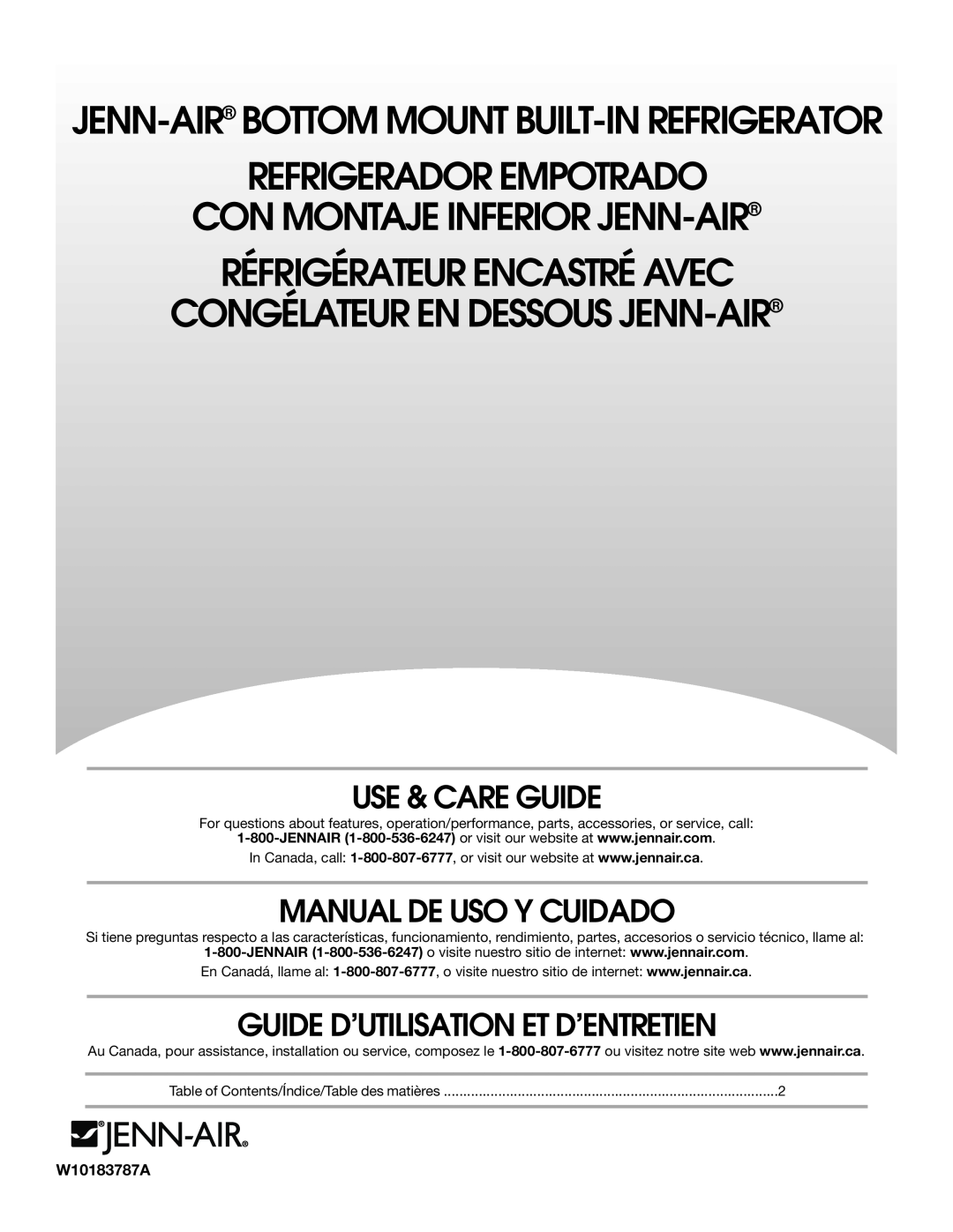 Jenn-Air W10183787A manual Use & Care Guide, Manual De Uso Y Cuidado, Guide D’Utilisation Et D’Entretien 